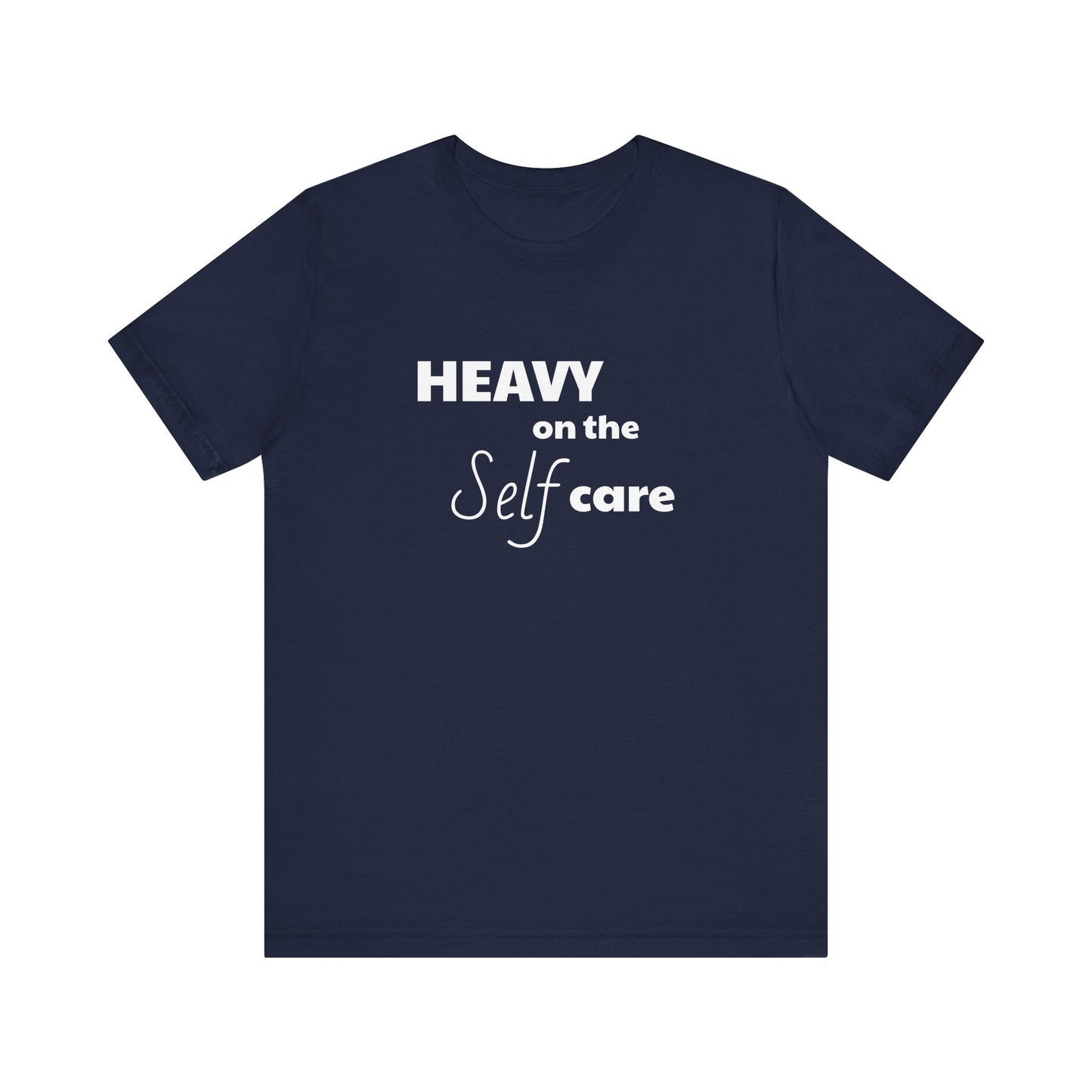 Self Care Unisex Jersey Short Sleeve Tee