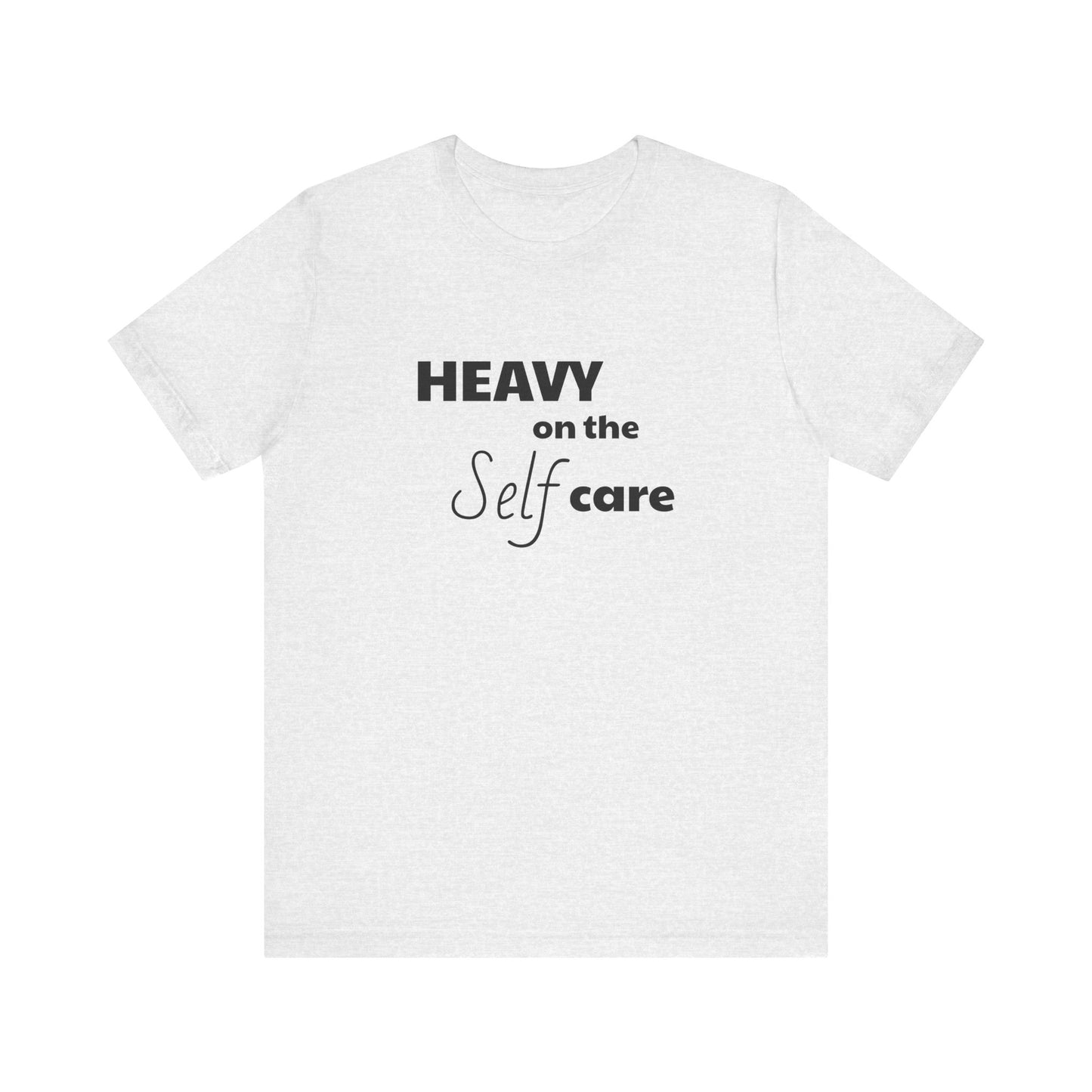 Self Care Unisex Jersey Short Sleeve Tee